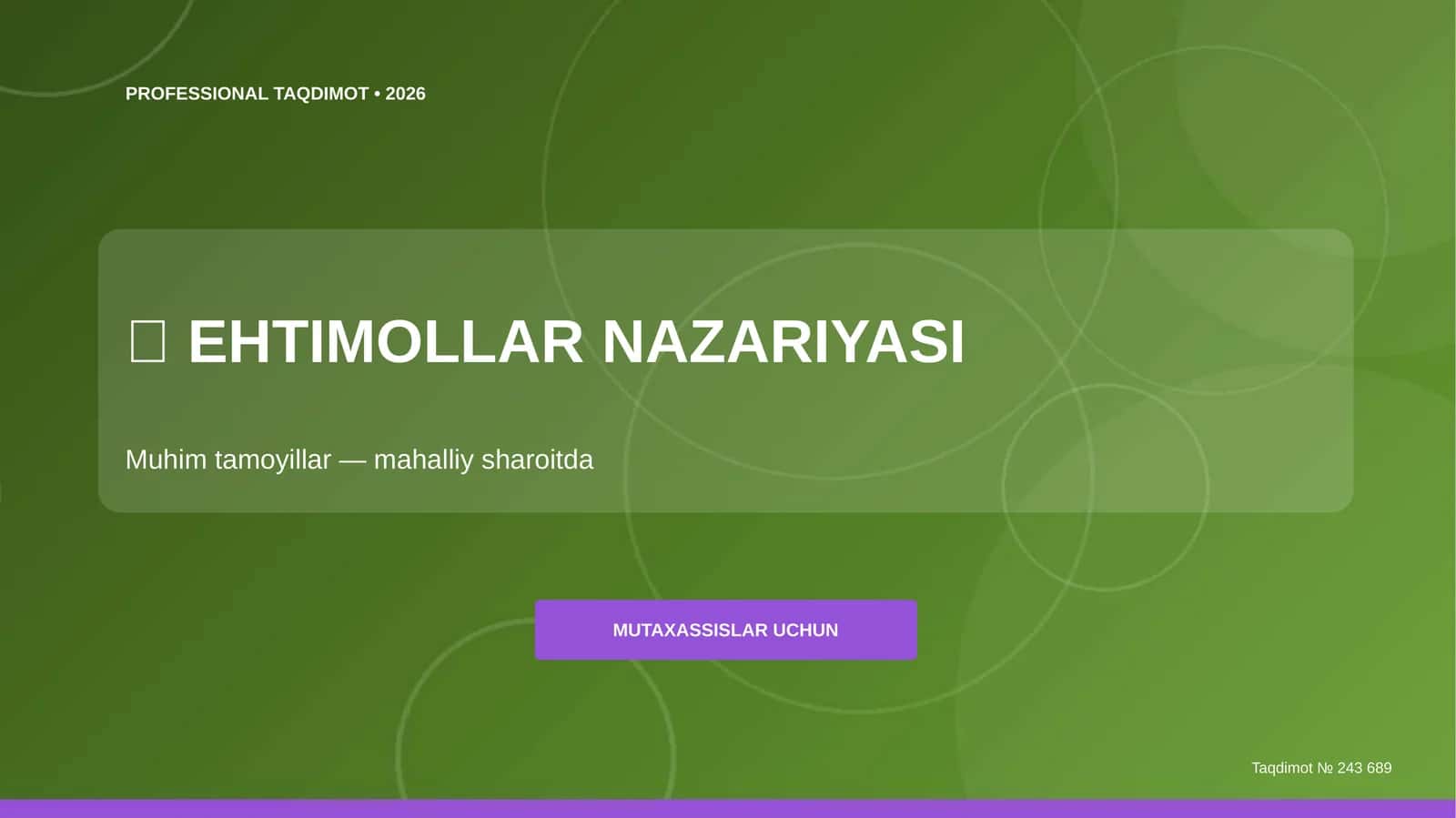 Ehtimollar nazariyasi: Muhim tamoyillar (mahalliy sharoitda)