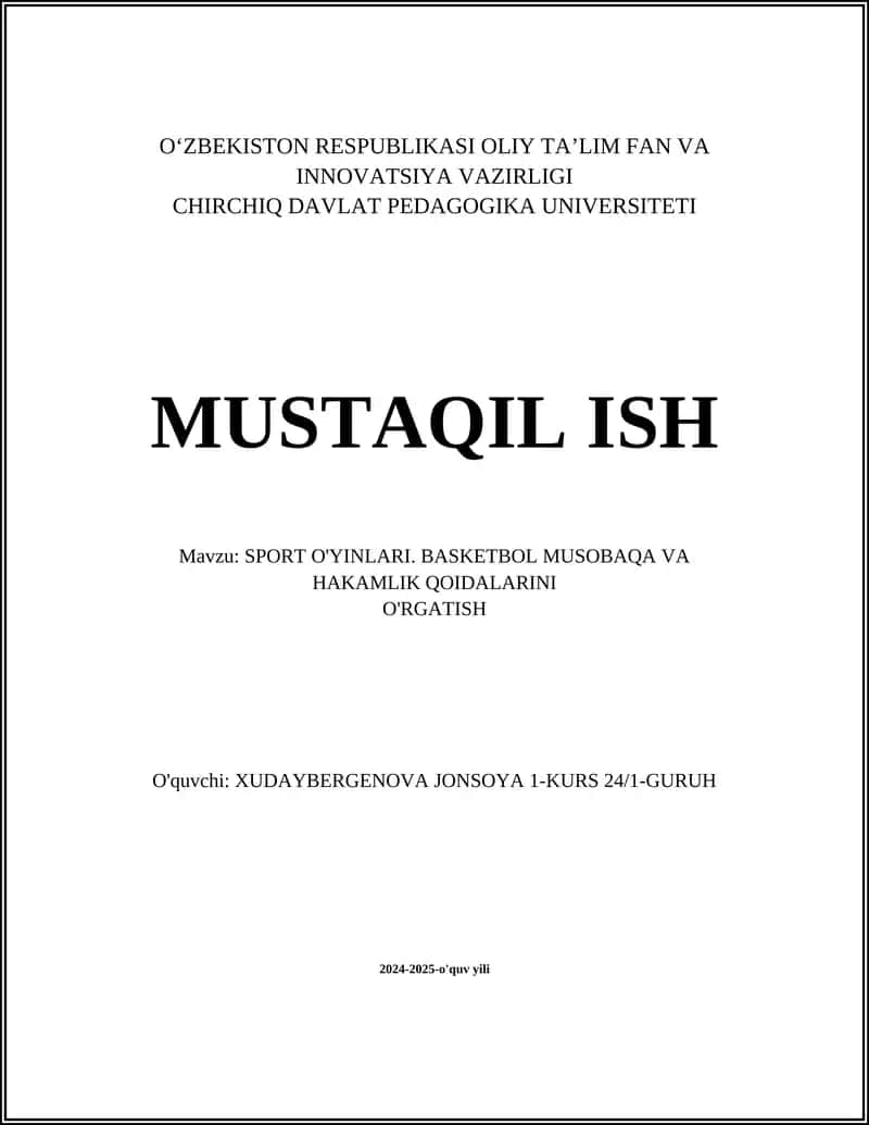 SPORT O'YINLARI. BASKETBOL MUSOBAQA VA HAKAMLIK QOIDALARINI