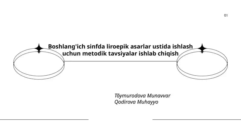 Boshlang'ich sinfda liroepik asarlar ustida ishlash uchun metodik tavsiyalar ishlab chiqish