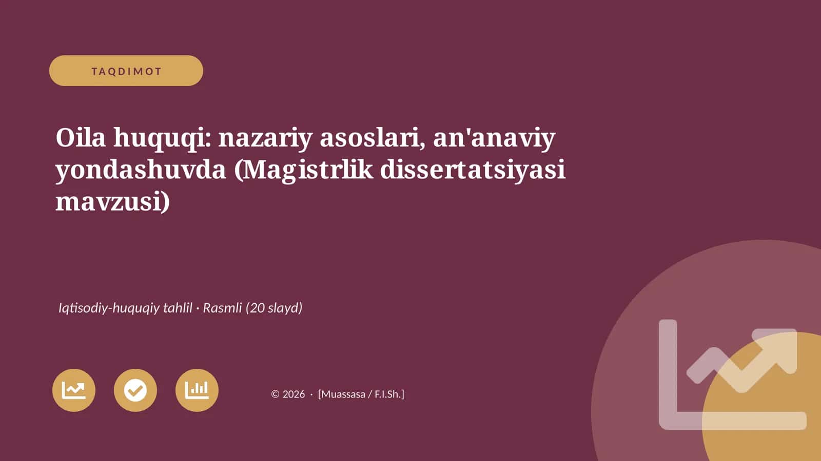 Oila huquqi: nazariy asoslari, an'anaviy yondashuvda (Magistrlik dissertatsiyasi mavzusi)