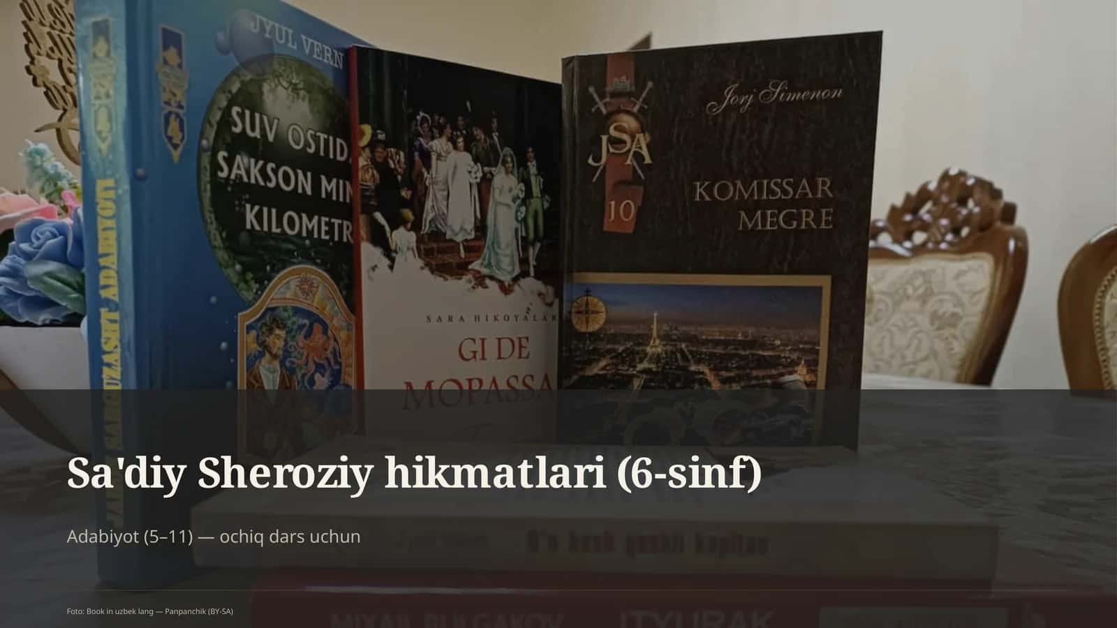 Sa'diy Sheroziy hikmatlari (6-sinf)