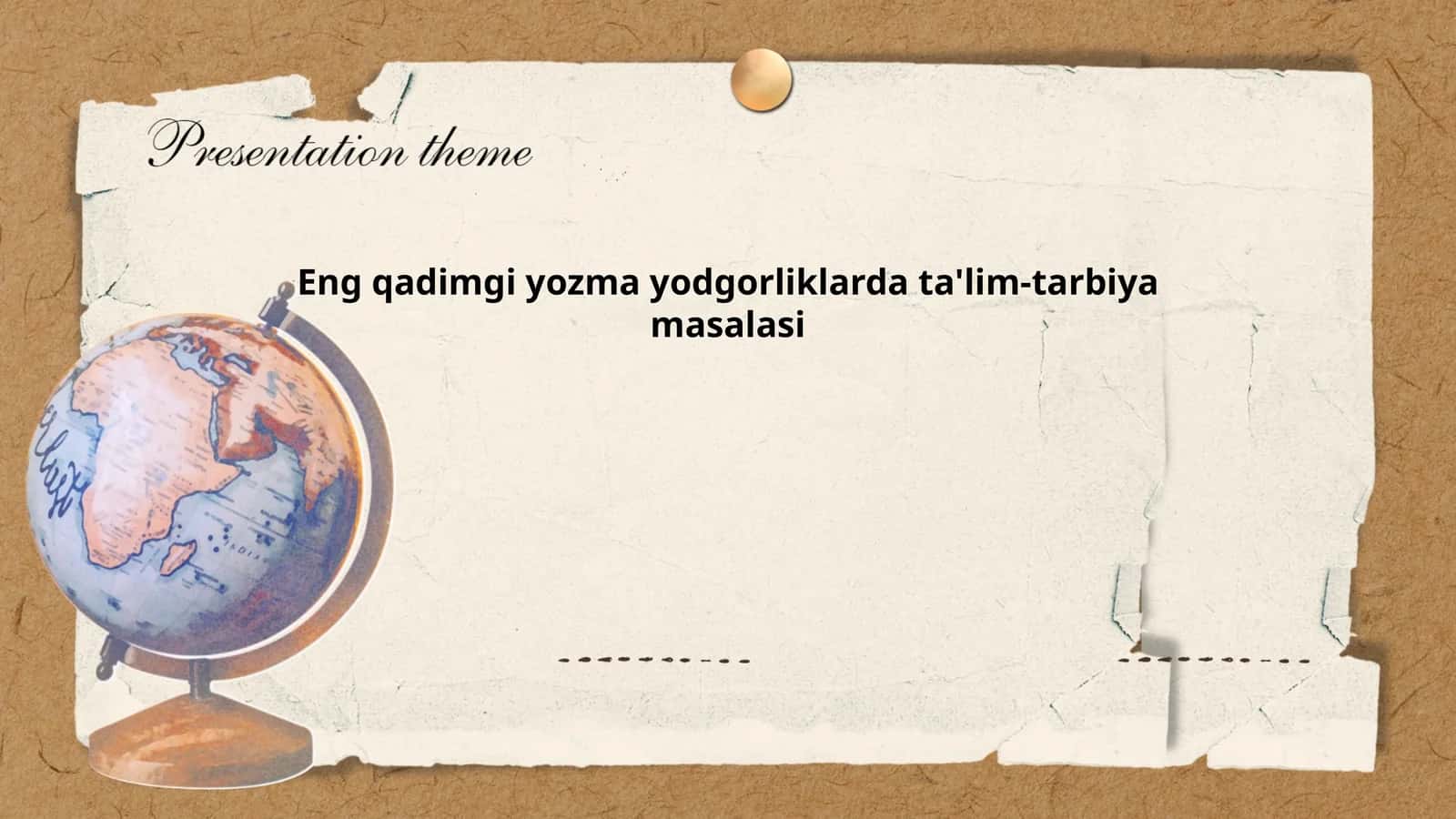 Eng qadimgi yozma yodgorliklarda ta'lim-tarbiya masalasi