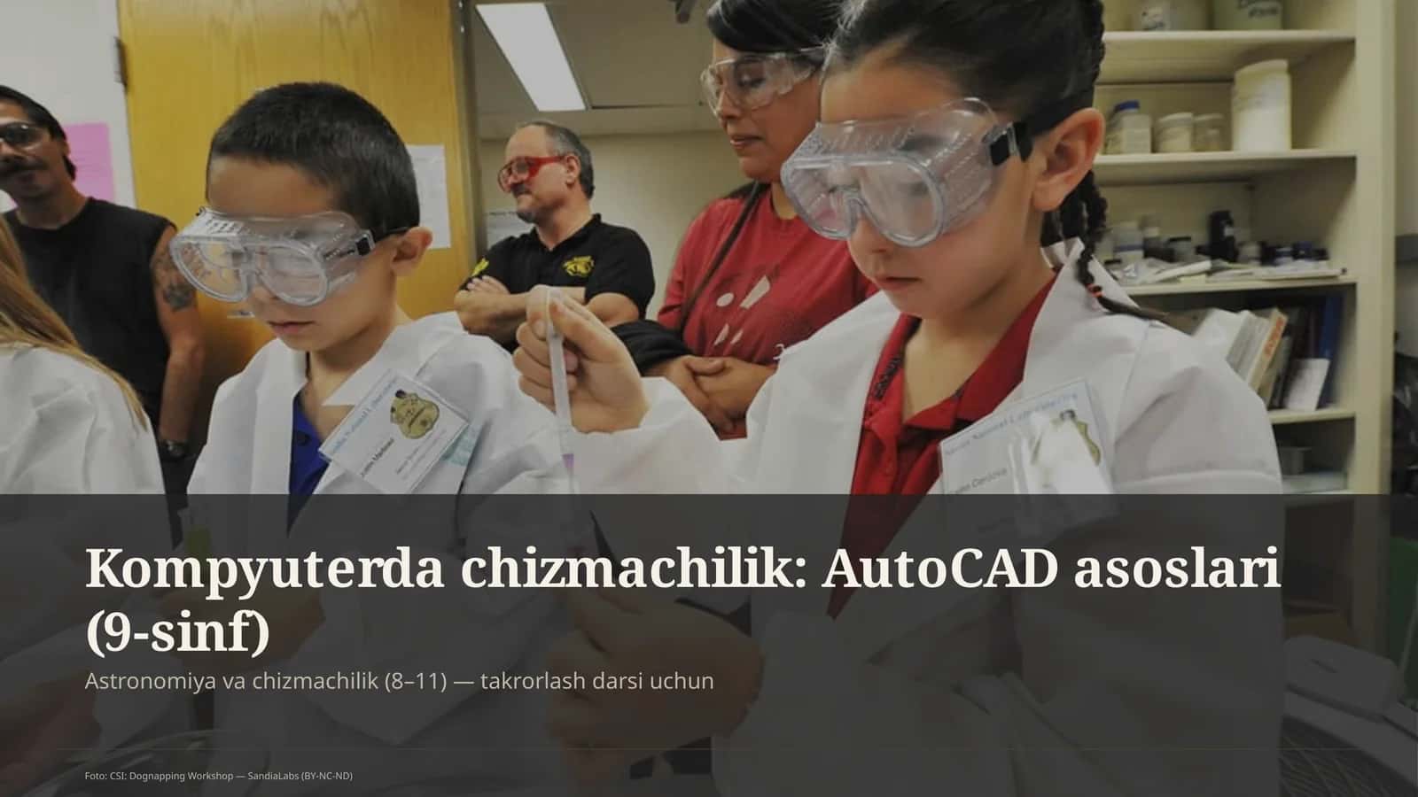 Kompyuterda chizmachilik: AutoCAD asoslari (9-sinf)