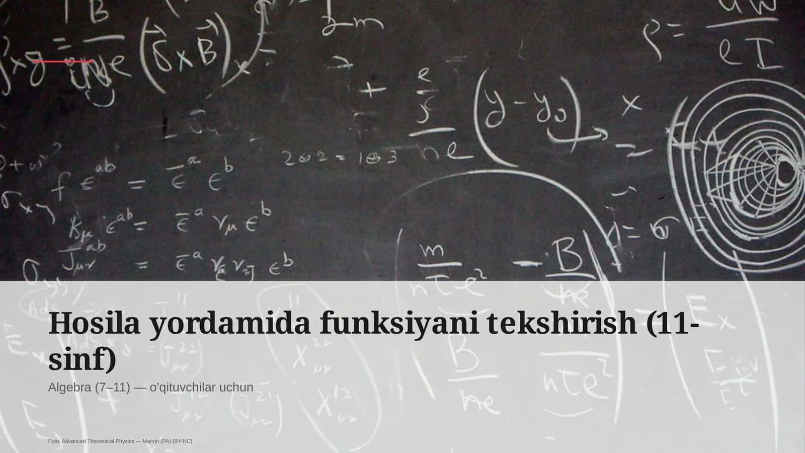 Hosila yordamida funksiyani tekshirish (11-sinf)