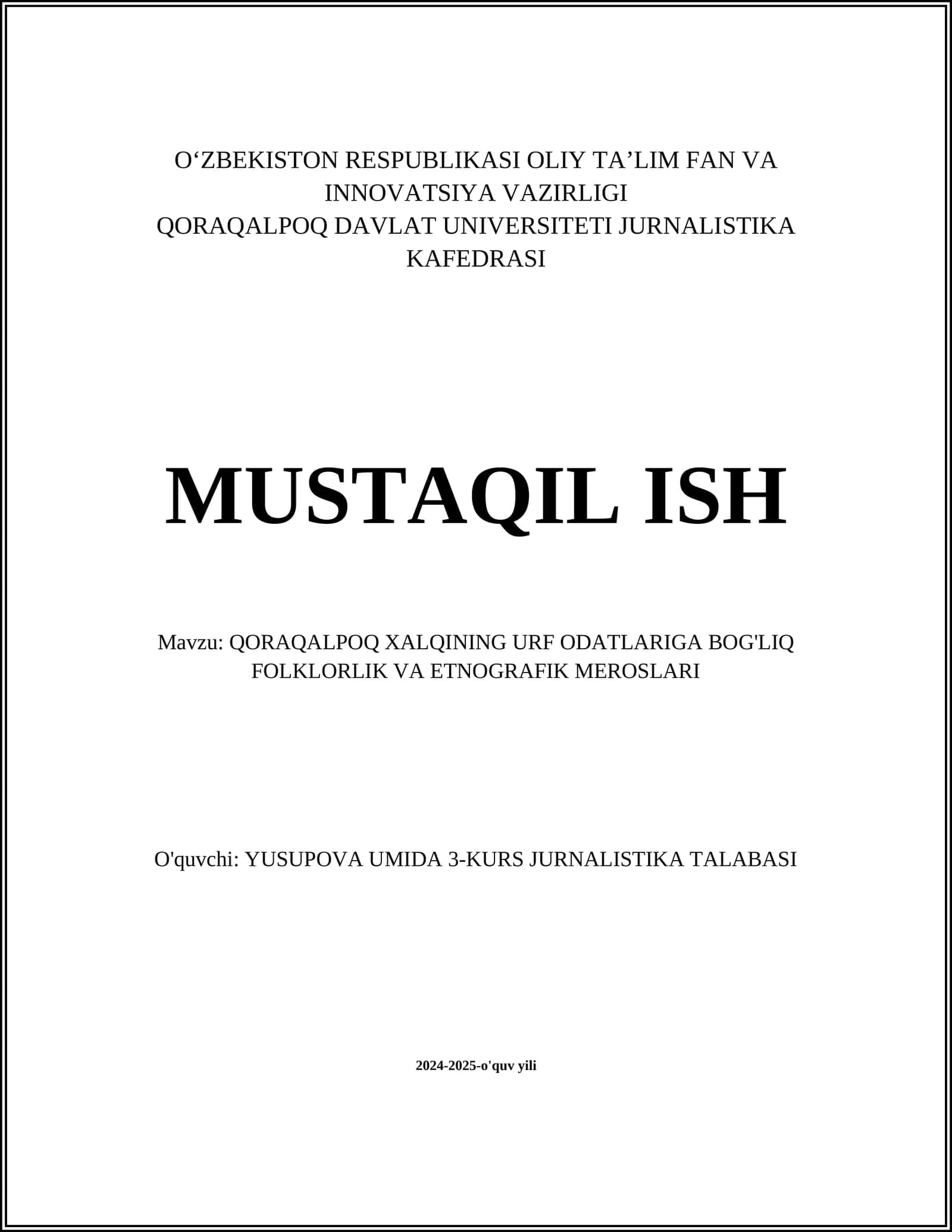QORAQALPOQ XALQINING URF ODATLARIGA BOG'LIQ FOLKLORLIK VA ETNOGRAFIK MEROSLARI