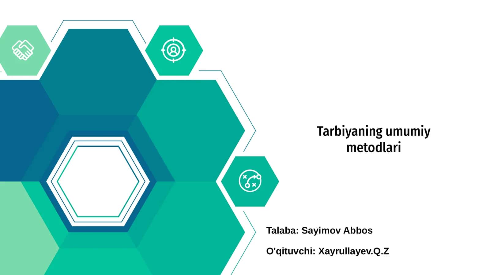 Tarbiyaning umumiy metodlari