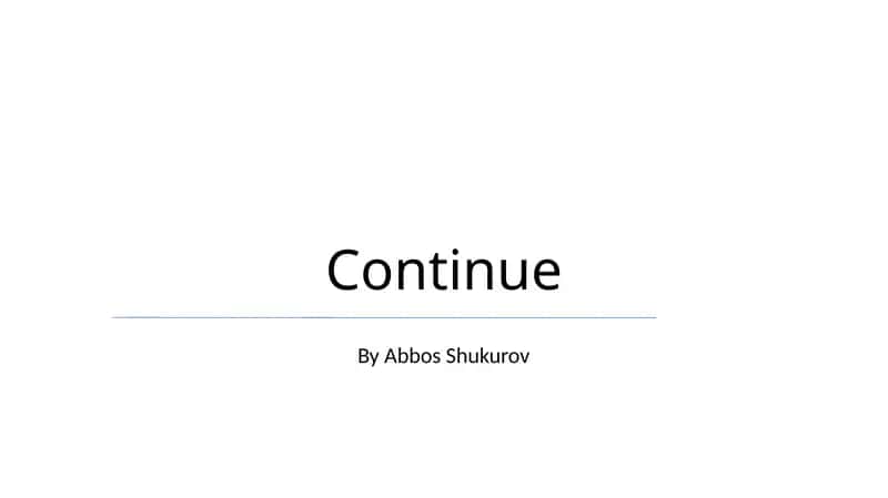 Continue