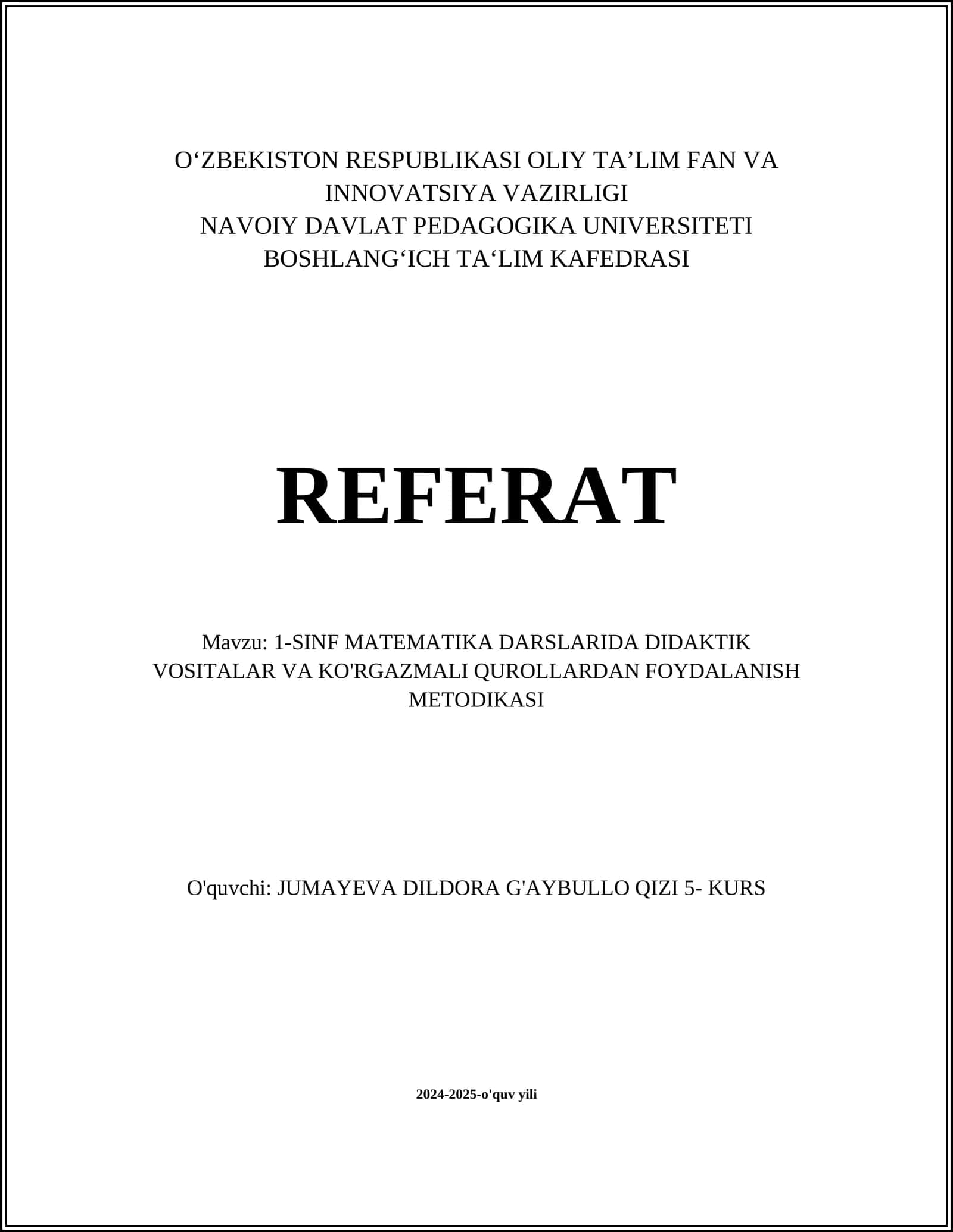 1-Sinf Matematika Darslarida Didaktik Vositalar va Ko'rgazmali Qurollardan Foydalanish Metodikasi