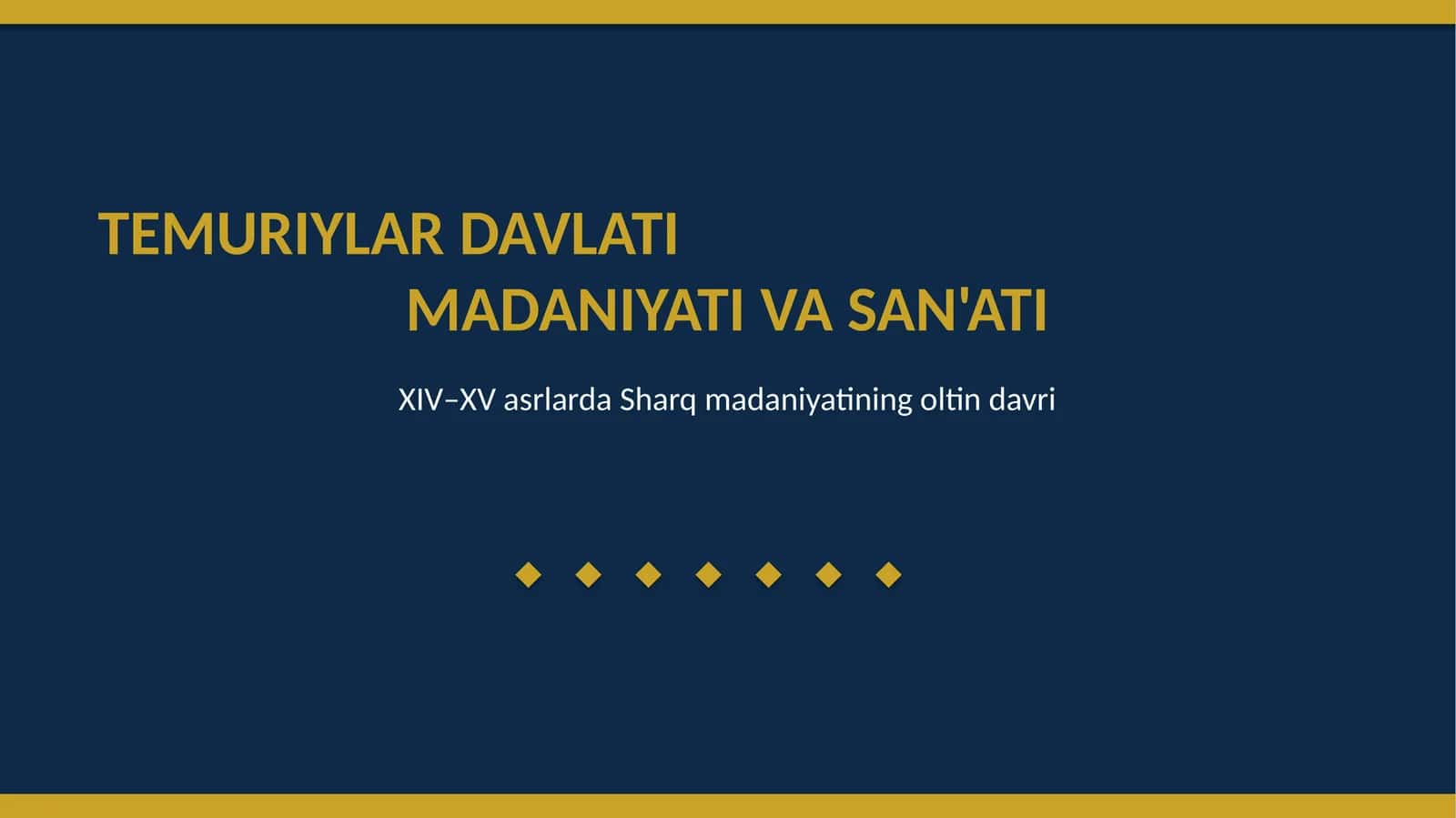 Temuriylar davri madaniyati va san'ati tarixi