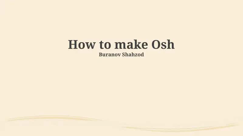 How to make Osh