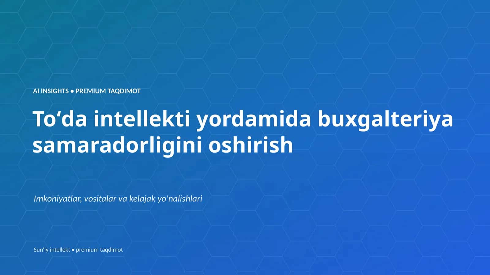 Sun'iy intellekt • premium taqdimot