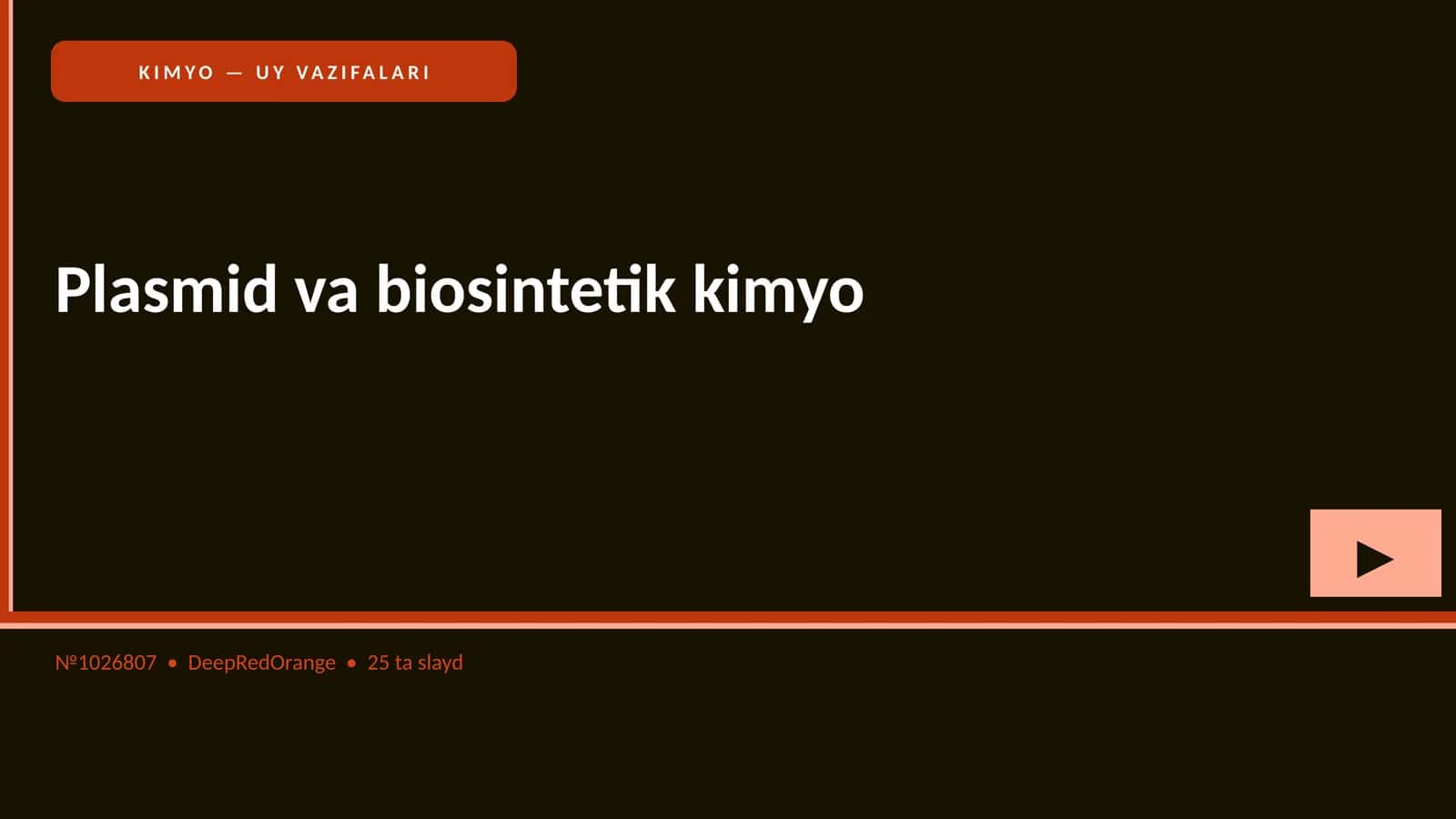 KIMYO — UY VAZIFALARI