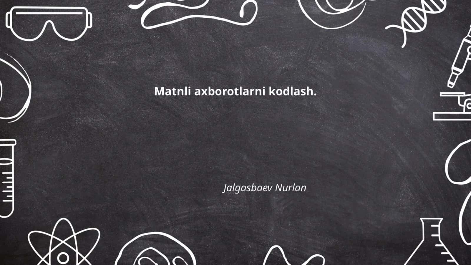 Matnli axborotlarni kodlash algoritmlari