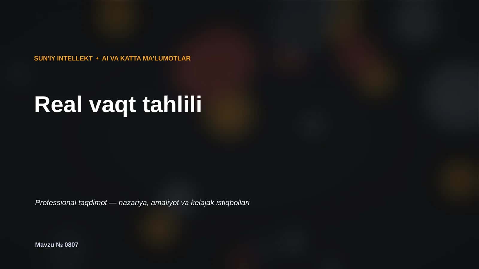 SUN'IY INTELLEKT • AI VA KATTA MA'LUMOTLAR
