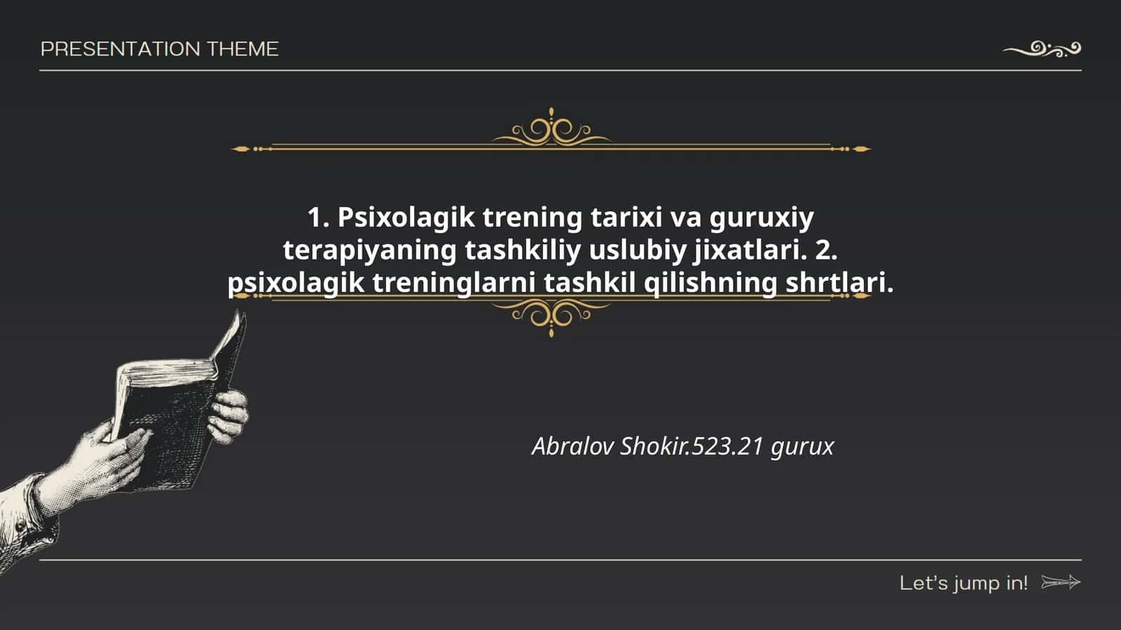 Psixolagik trening tarixi va guruxiy terapiyaning tashkiliy uslubiy jixatlari