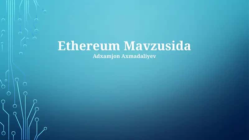 Ethereum Mavzusida