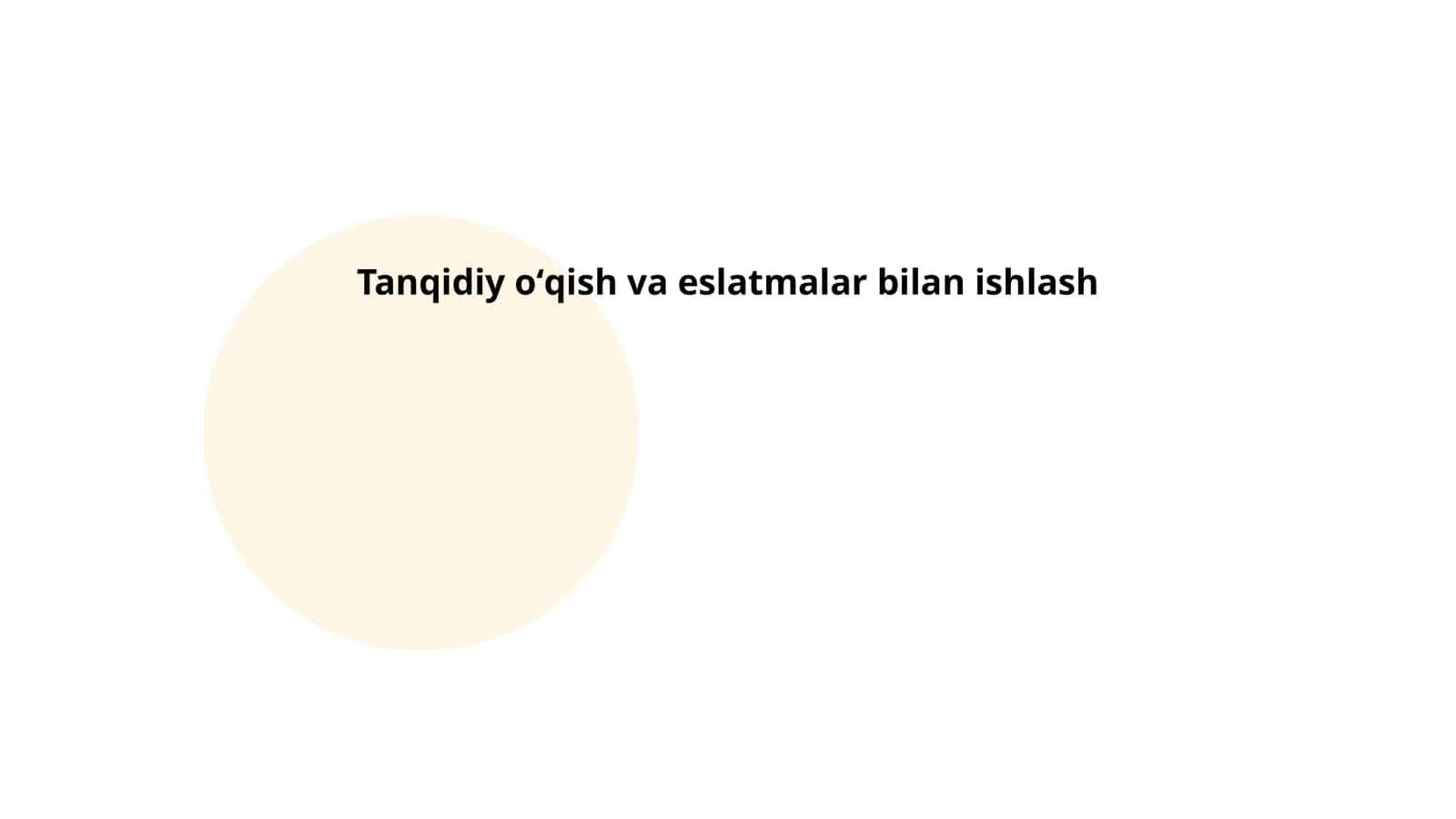 Tanqidiy oʻqish va eslatmalar bilan ishlash