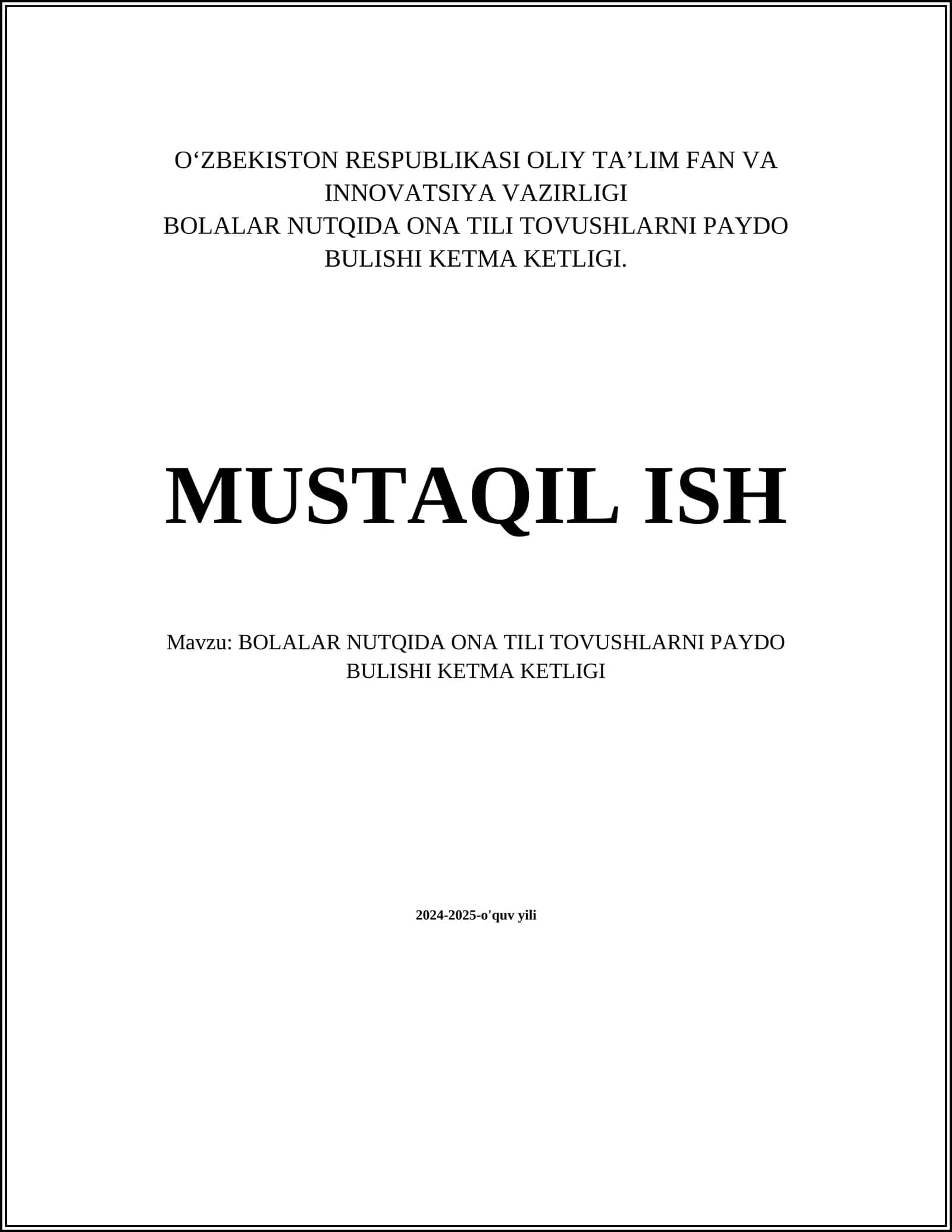 BOLALAR NUTQIDA ONA TILI TOVUSHLARNI PAYDO BULISHI KETMA KETLIGI