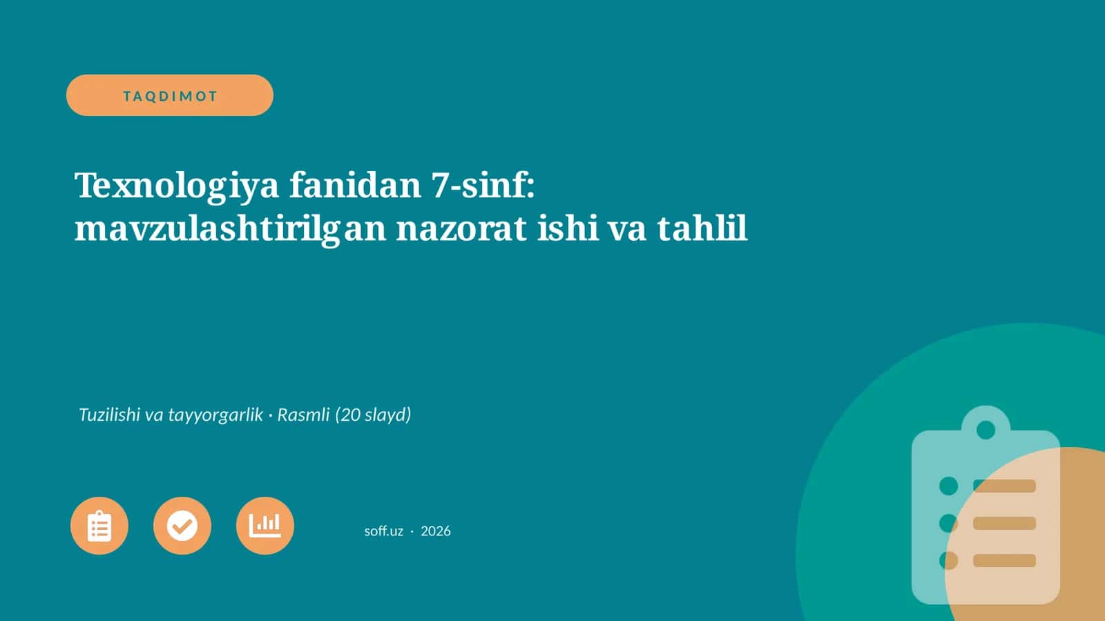 Texnologiya fanidan 7-sinf: mavzulashtirilgan nazorat ishi va tahlil