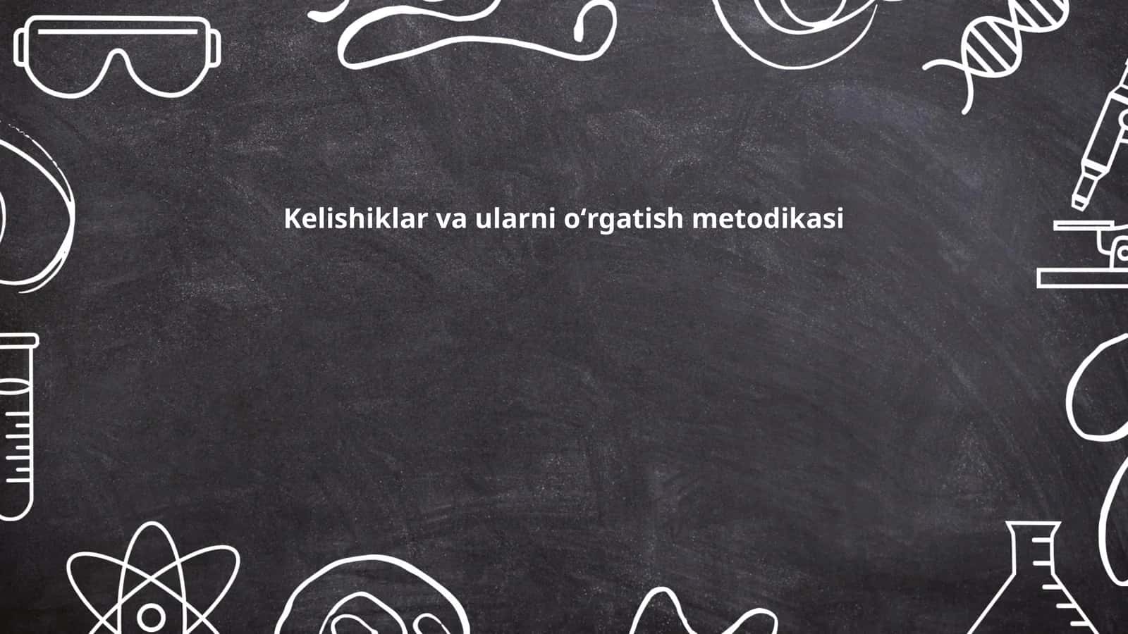 Kelishiklar va ularni oʻrgatish metodikasi