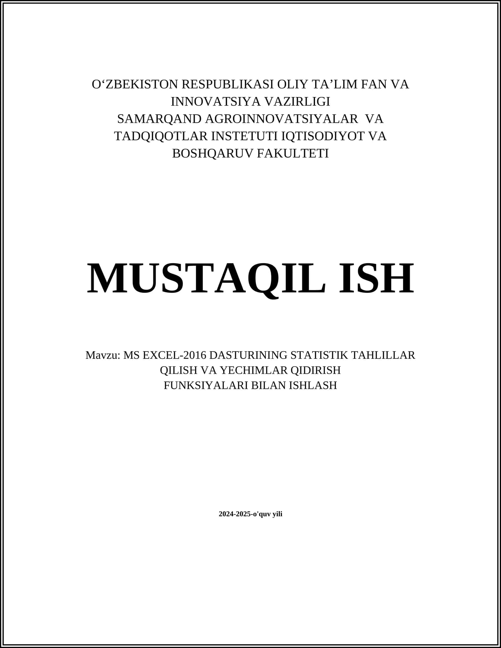 MS EXCEL-2016 DASTURINING STATISTIK TAHLILLAR QILISH VA YECHIMLAR QIDIRISH