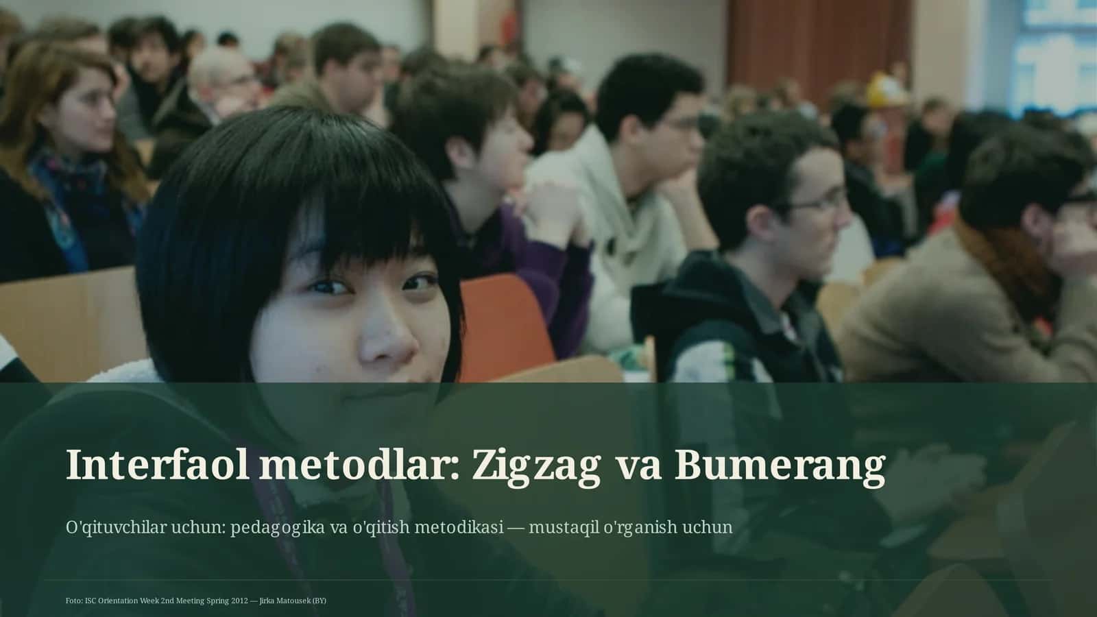 Interfaol metodlar: Zigzag va Bumerang