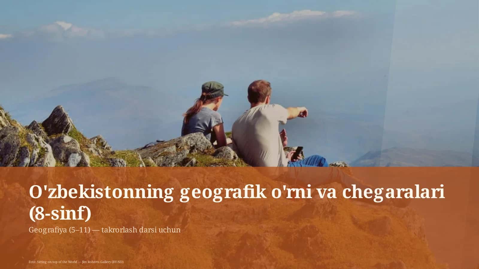 O'zbekistonning geografik o'rni va chegaralari (8-sinf)