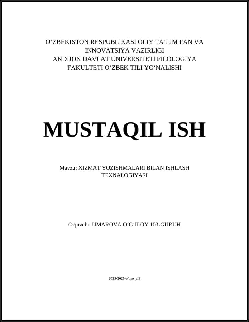 XIZMAT YOZISHMALARI BILAN ISHLASH TEXNALOGIYASI