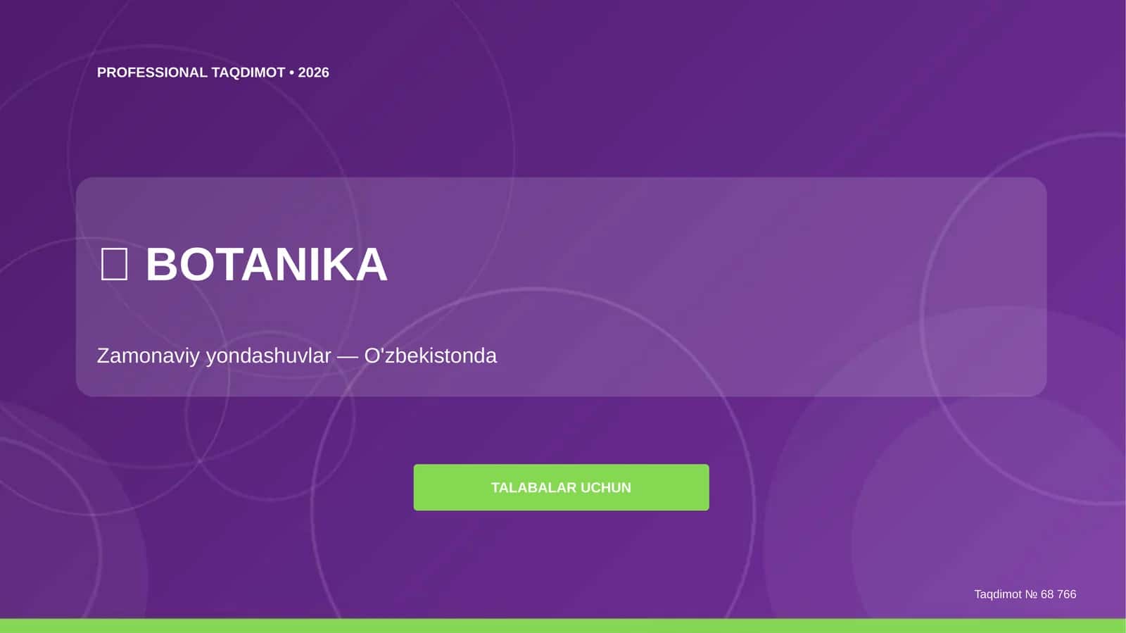 Botanika: Zamonaviy yondashuvlar (O'zbekistonda) [talabalar uchun]