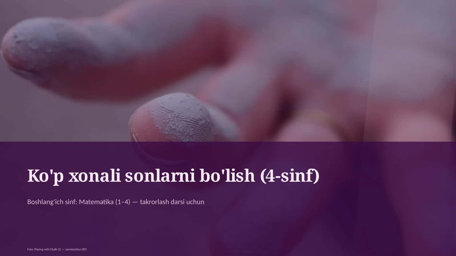 Ko'p xonali sonlarni bo'lish (4-sinf)
