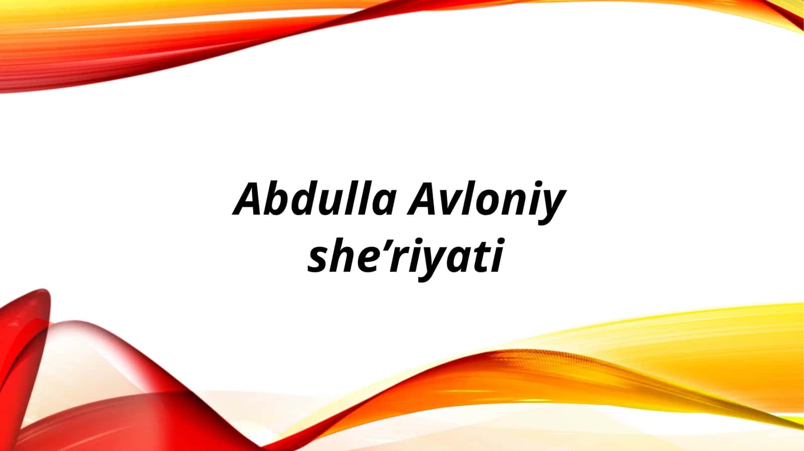 Abdulla Avloniy she’riyati