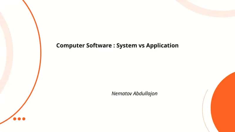 Computer Software: System vs Application