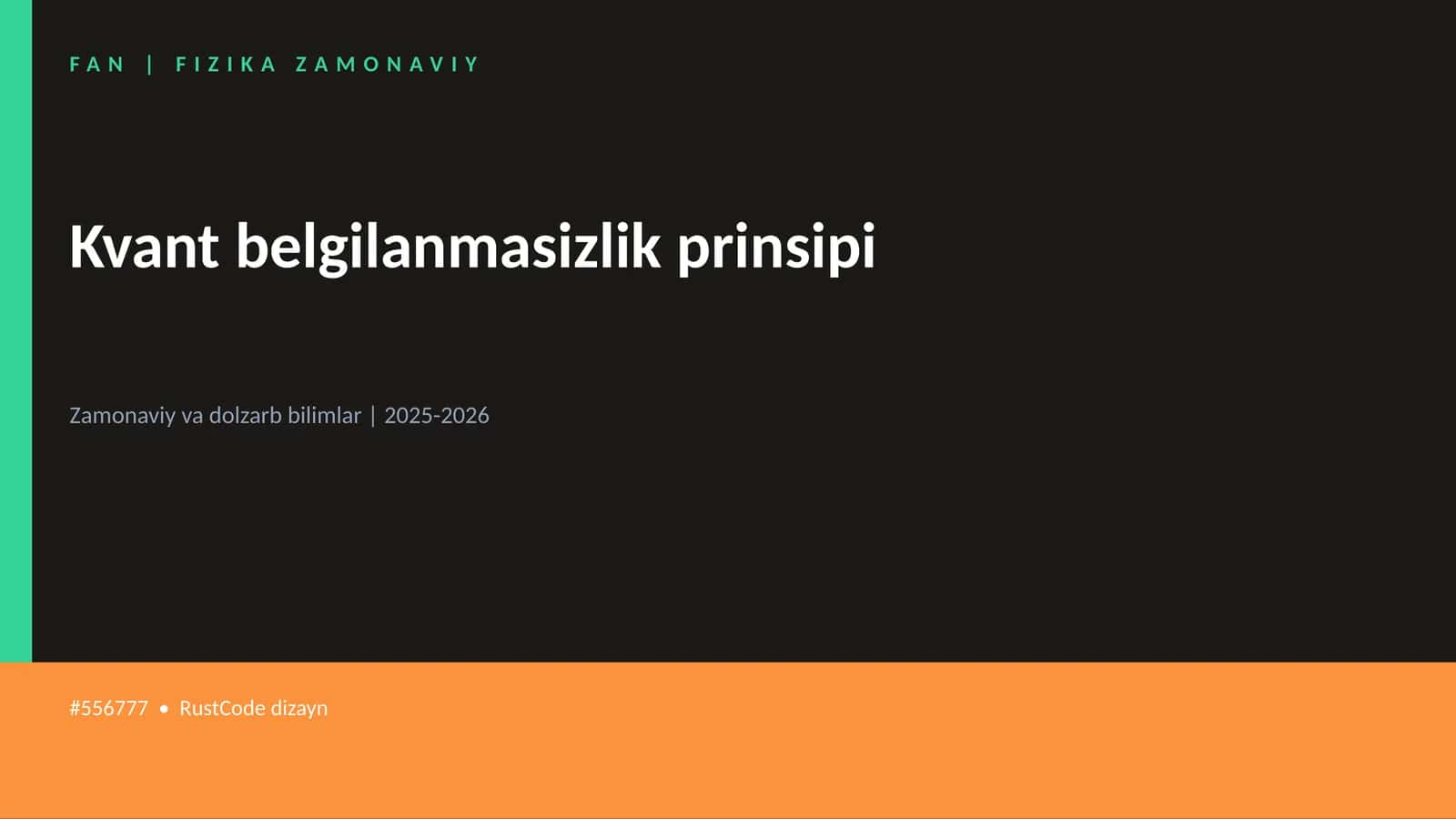 FAN | FIZIKA ZAMONAVIY