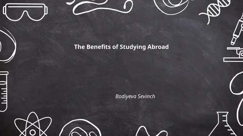 The Benefits of Studying Abroad