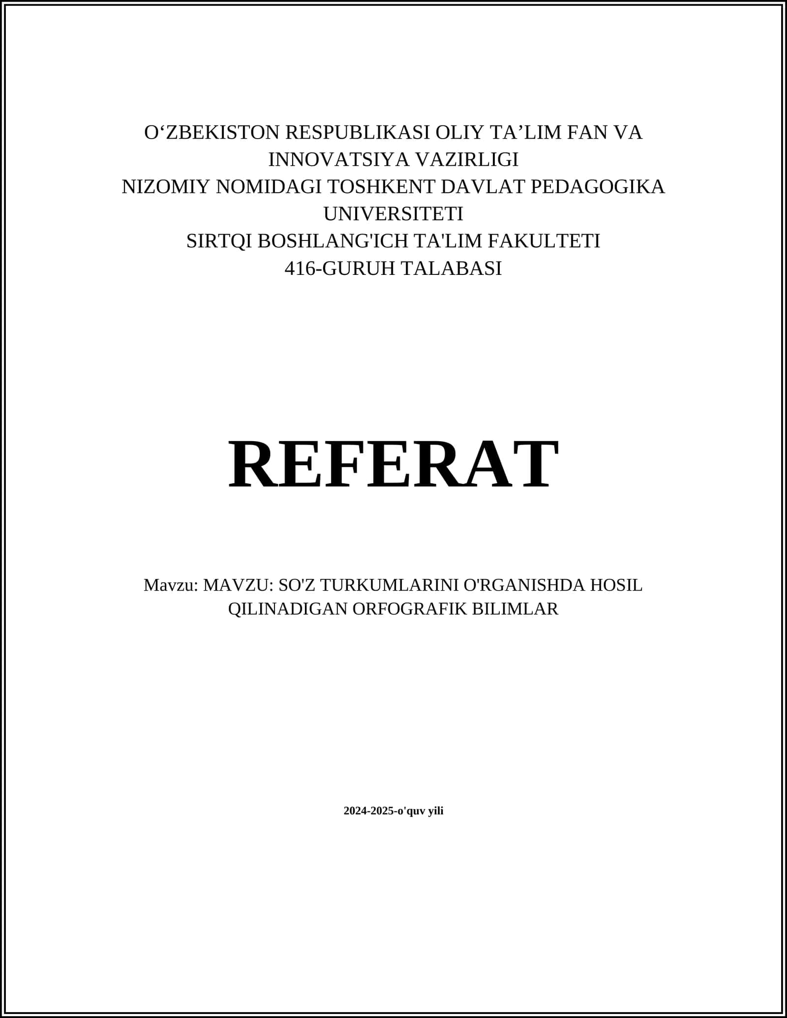 SO'Z TURKUMLARINI O'RGANISHDA HOSIL QILINADIGAN ORFOGRAFIK BILIMLAR