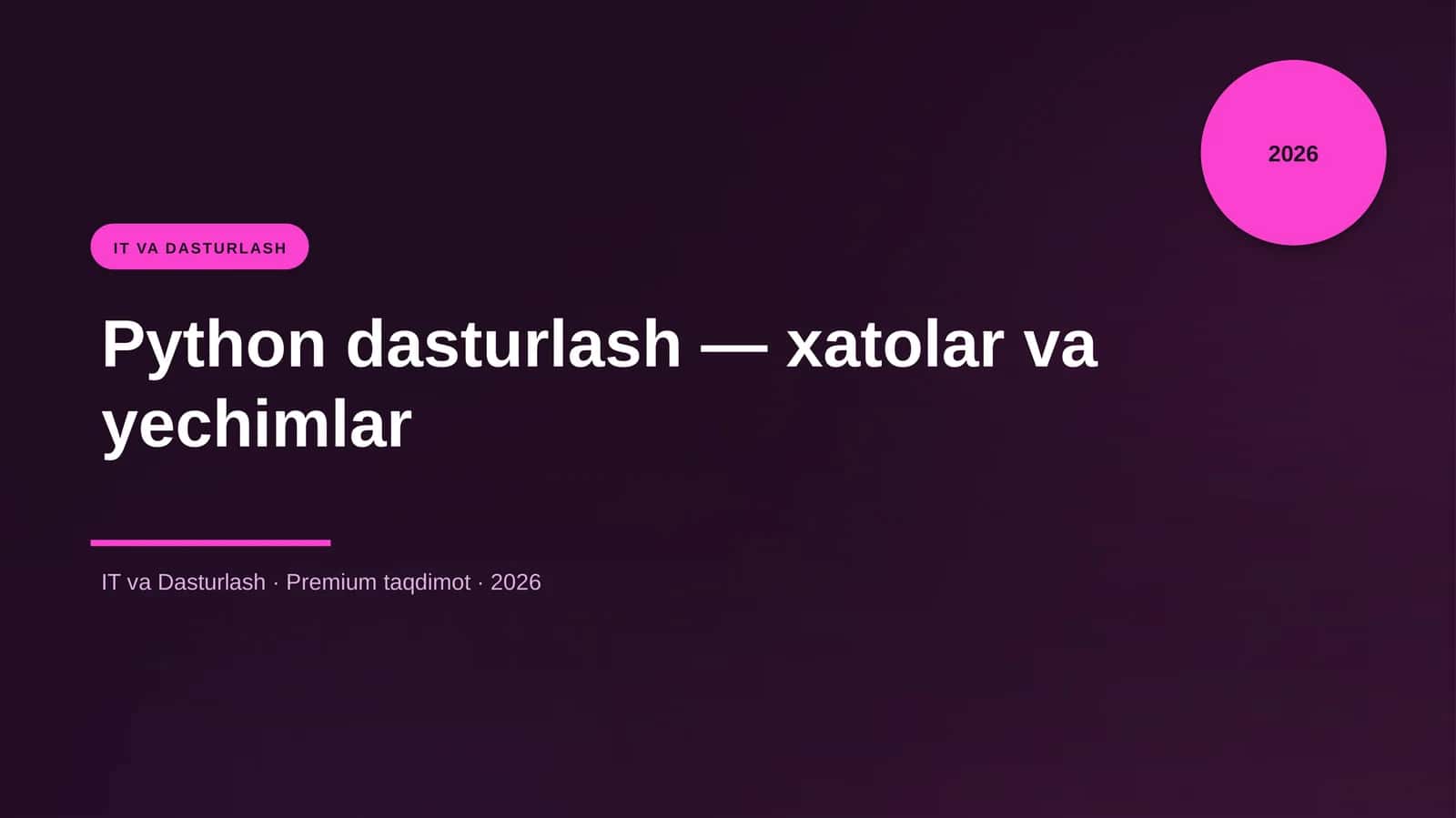 Python dasturlash — xatolar va yechimlar