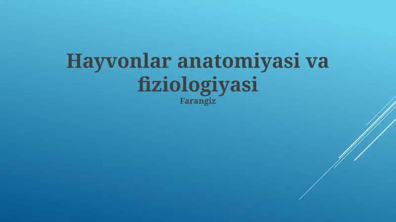 Hayvonlar anatomiyasi va fiziologiyasi