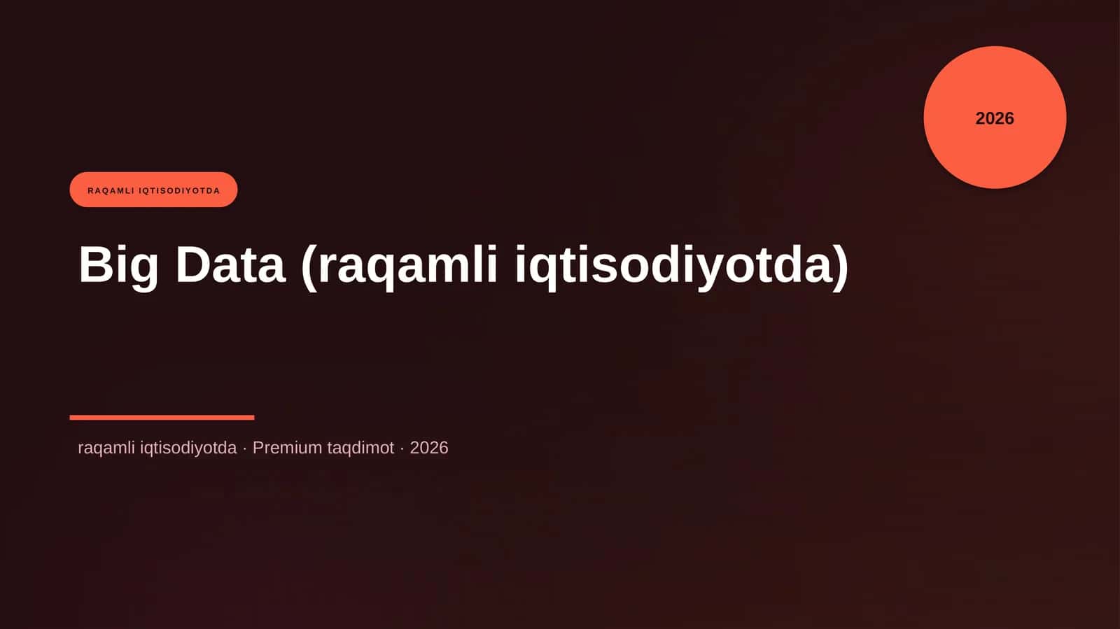 Big Data (raqamli iqtisodiyotda)