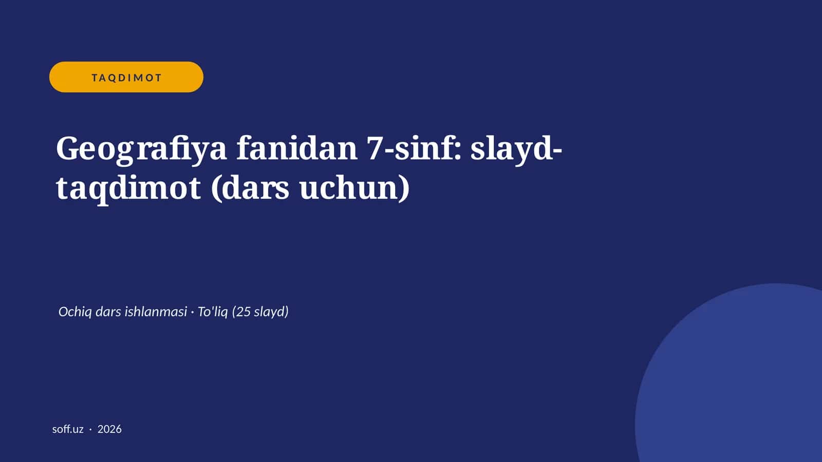 Geografiya fanidan 7-sinf: slayd-taqdimot (dars uchun)