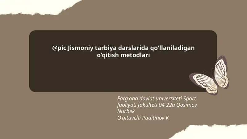 Jismoniy tarbiya darslarida qo'llaniladigan o'qitish metodlari