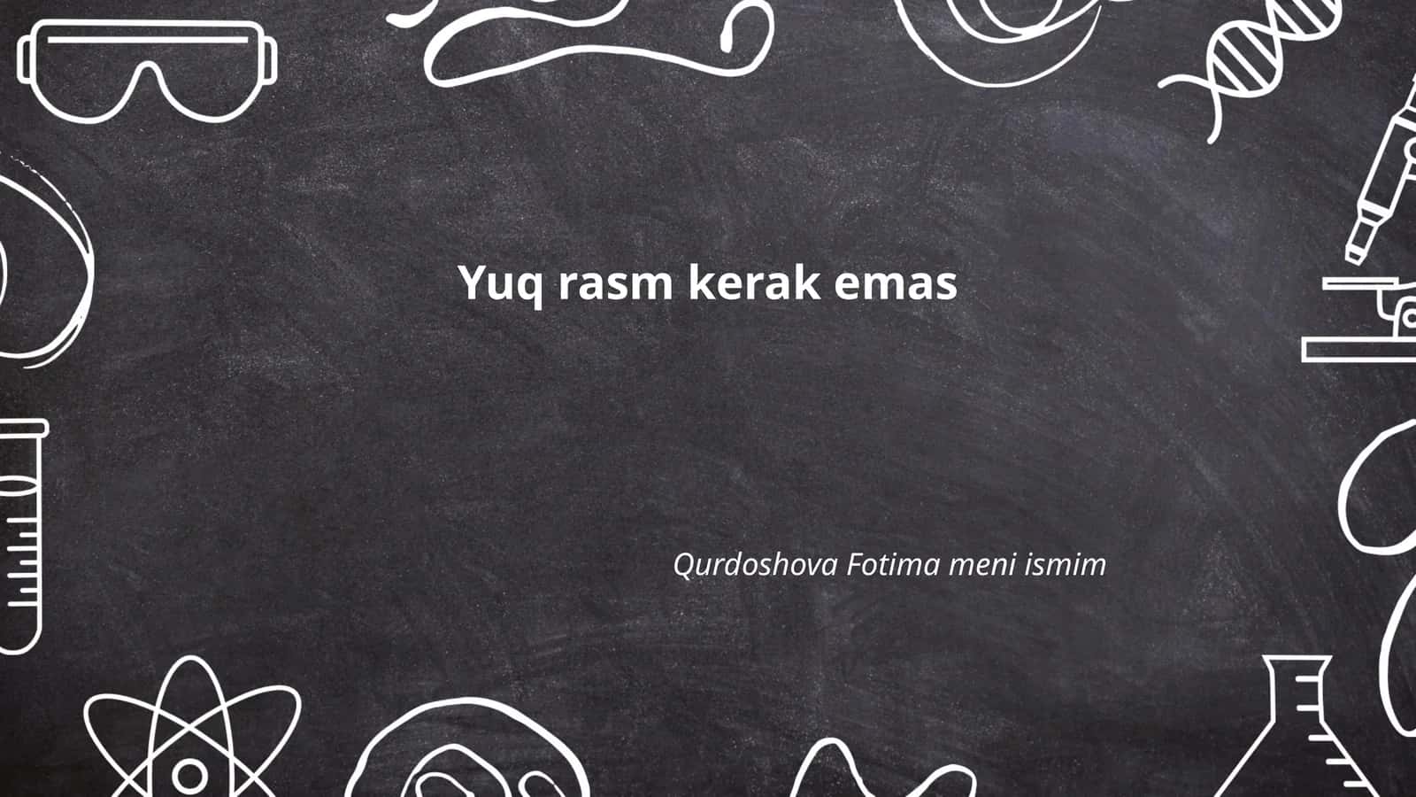 Yuq rasm kerak emas