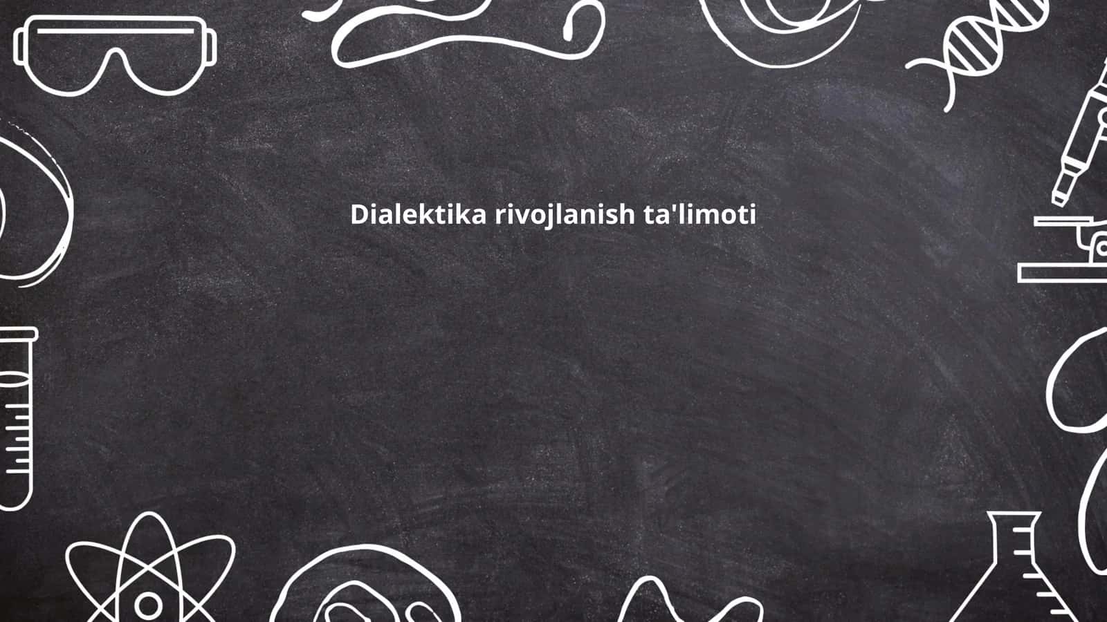 Dialektika rivojlanish ta'limoti