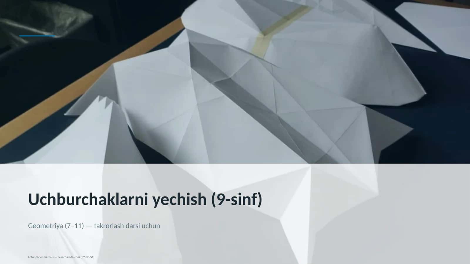 Uchburchaklarni yechish (9-sinf)