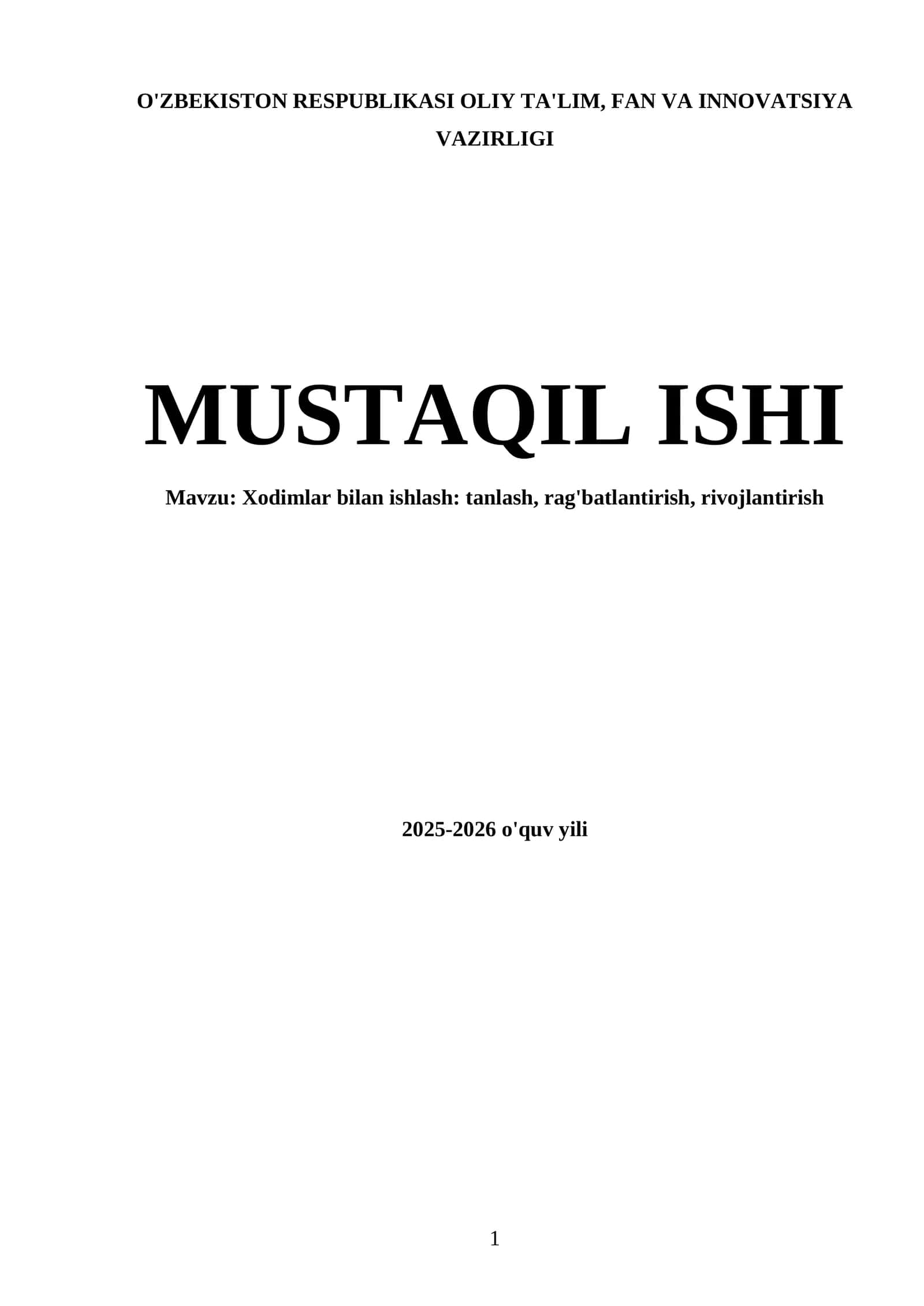 Xodimlar bilan ishlash: tanlash, rag'batlantirish, rivojlantirish