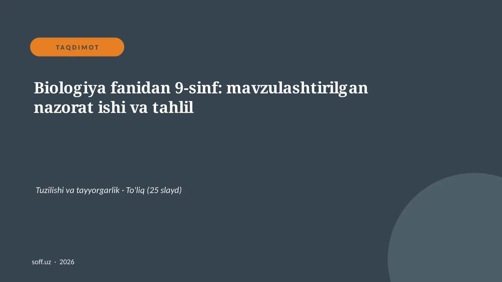 Biologiya fanidan 9-sinf: mavzulashtirilgan nazorat ishi va tahlil
