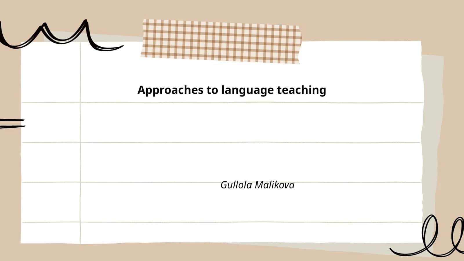 Approaches to language teaching