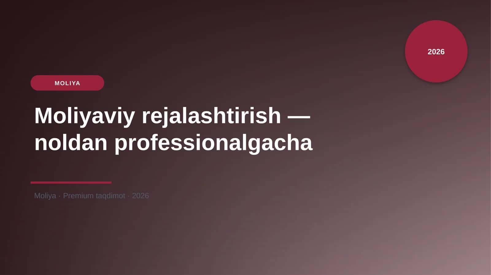 Moliyaviy rejalashtirish — noldan professionalgacha