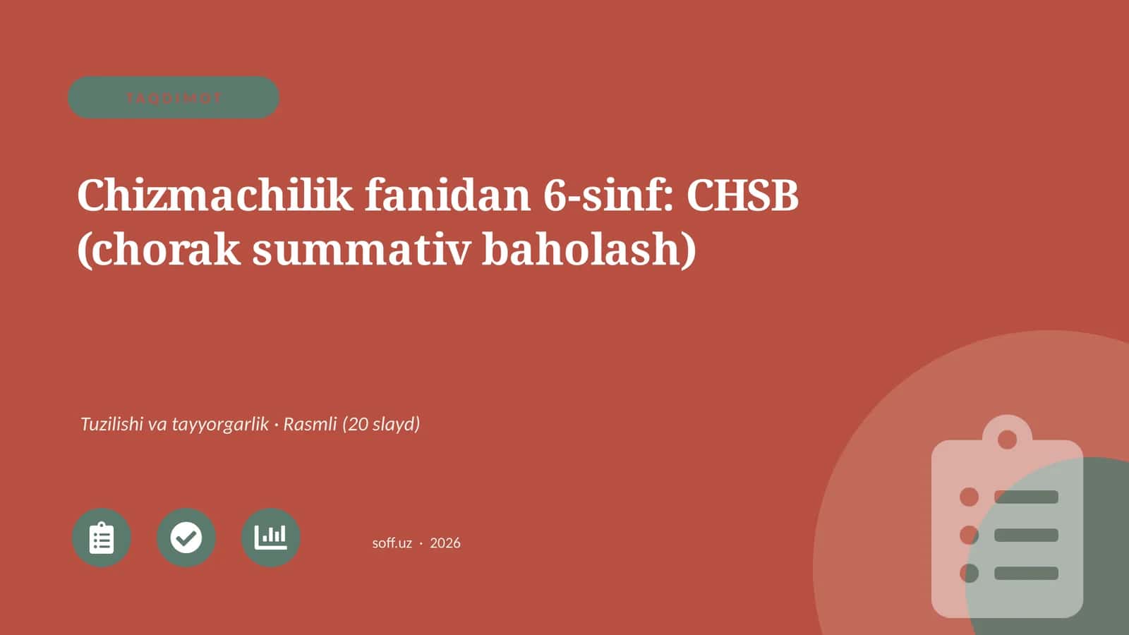 Chizmachilik fanidan 6-sinf: CHSB (chorak summativ baholash)