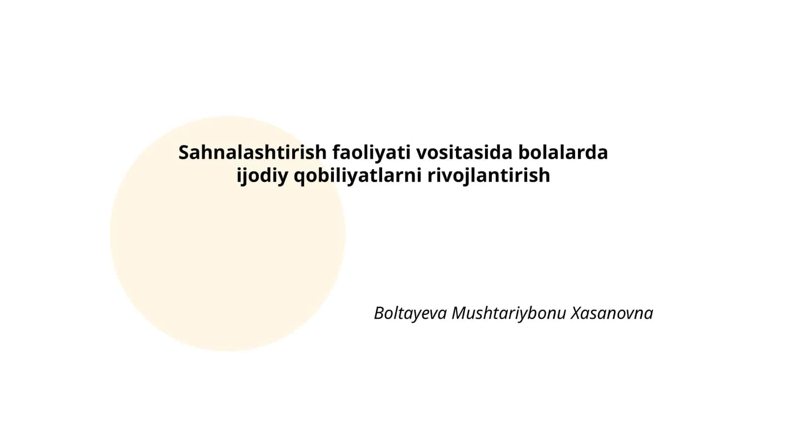 Sahnalashtirish faoliyati vositasida bolalarda ijodiy qobiliyatlarni rivojlantirish