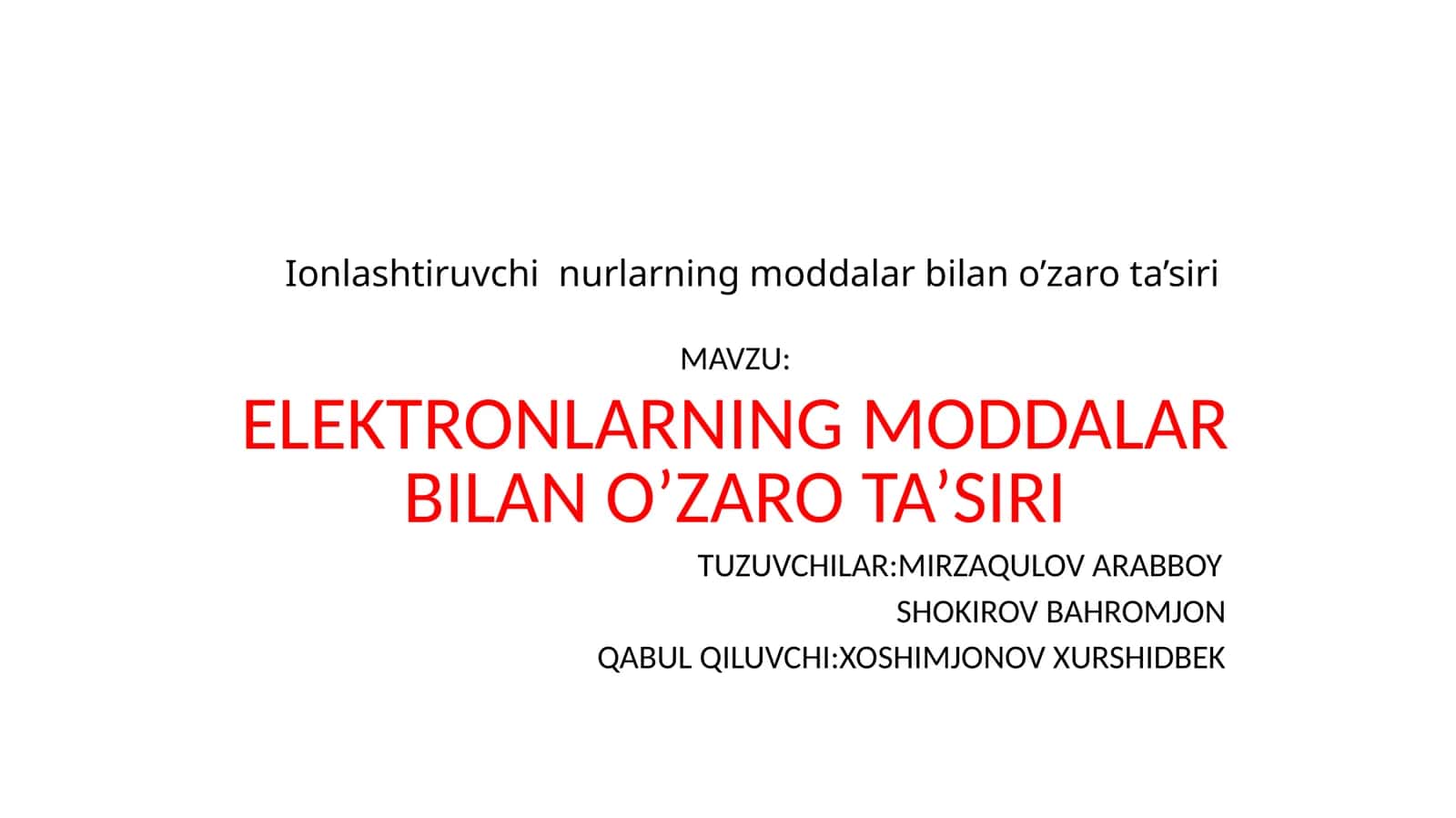 Elektronlarning modda bilan o'zaro ta'siri